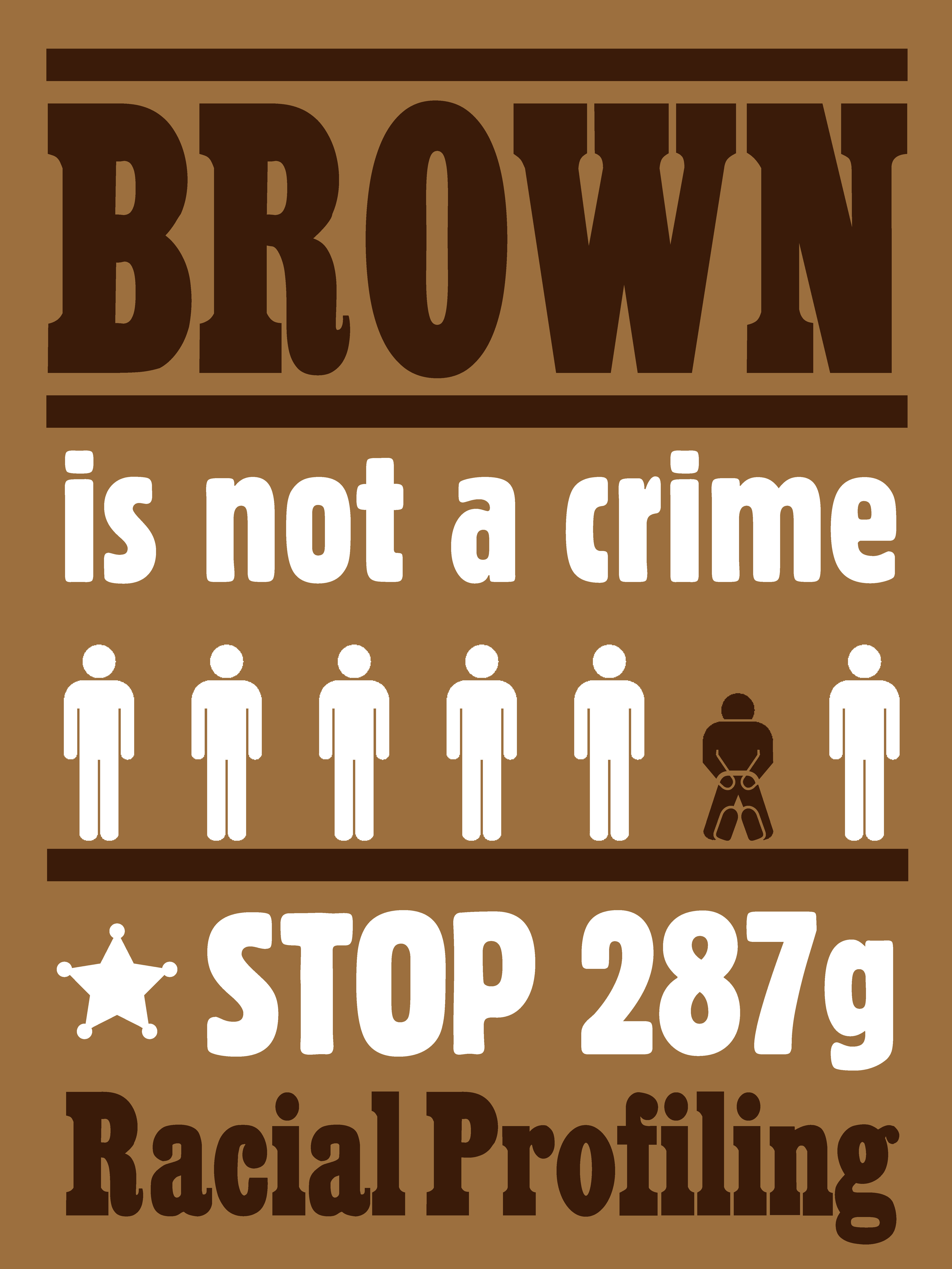 Brown is Not a Crime